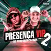 Stream & download Presença Vip 2 - Single