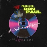 DonPaul - No Ordinary Love (feat. Hopie & Ronnie)