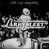 Larry Fleet - The Live Sessions, Vol. 1 album lyrics, reviews, download