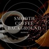 Smooth Coffee Background