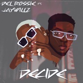 Decide (feat. Jaywillz) artwork