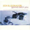 Gonna Catch You (Remixes)