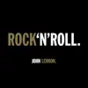 ROCK'N'ROLL. - EP album lyrics, reviews, download