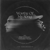 Worthy of My Song (Worthy of It All) [feat. Mav City Gospel Choir] - Single