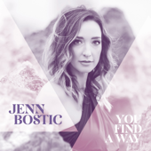 You Find a Way - Jenn Bostic