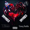 Damaged Savages (feat. Young Gudda) album lyrics, reviews, download