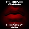 Phone Call (Remixes) - Single