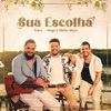 Sua Escolha - Single