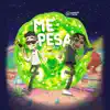 Me Pesa (feat. Emilio Medrano) - Single album lyrics, reviews, download