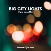 Big City Lights (Paris Nova Mix) artwork