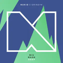 Grindin' - Single by NuKid album reviews, ratings, credits