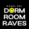 Dorm Room Raves