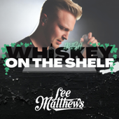 Irish Whiskey on the Shelf - Lee Matthews