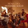 Tema del Hombre Solo - Single