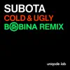 Stream & download Cold & Ugly (Bobina Remix) - Single