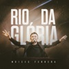 Rio da Glória - Single