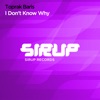 I Don't Know Why - Single