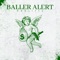 Baller Alert - Dee3irty lyrics