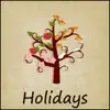 Holidays - EP album lyrics, reviews, download