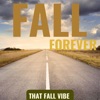 Fall Forever