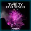 Stream & download Twenty for Seven (Lady Edit) - Single