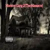 Monster Gang 2 (The Massacre) album lyrics, reviews, download