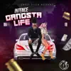 Gangsta Life - Single album lyrics, reviews, download