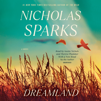 Dreamland: A Novel (Unabridged)