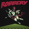 Robbery - Single, 2022