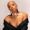 JE L'AIME - Single