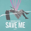 Save Me - Single