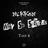 Why So Serious? Take 4 - EP album lyrics, reviews, download