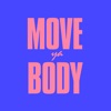 Move Ya Body (Jen Payne Remix) - Single