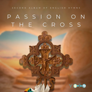 Passion On the Cross - Y.O.T.C. Choir