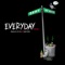 Everyday (feat. Big Noyd) [Dr G x Nappi Music Remix] artwork