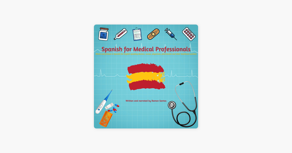 spanish-for-medical-professionals-words-and-phrases-in-spanish-for