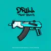 Drill Trap Beats album lyrics, reviews, download