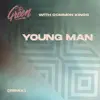 Young Man (Remix) - Single album lyrics, reviews, download
