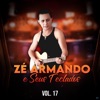 Zé Armando, Vol. 17