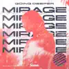 Stream & download Mirage (San Shyne Remix) - Single