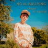No Al Bullying (feat. Titofer) - Single, 2022