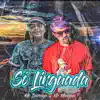 Só Linguada (feat. MC Buraga) - Single album lyrics, reviews, download
