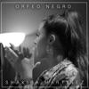 Orfeo Negro - Single