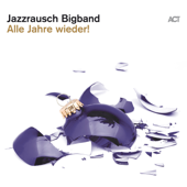 Wir sagen euch an den lieben Advent (feat. Florian Leuschner) - Jazzrausch Bigband