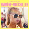 Emmène-Moi Chiller - Single