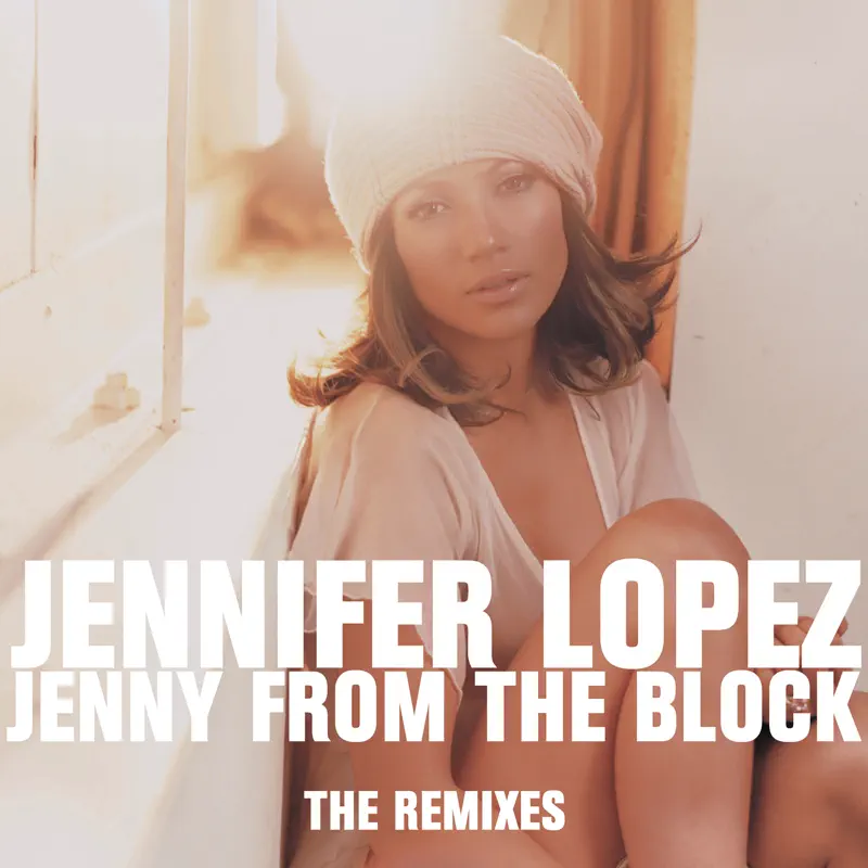 Jennifer Lopez - Jenny From The Block - The Remixes (2022 Edition) (2022) [iTunes Plus AAC M4A]-新房子