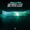 Big Room Army - Single album lyrics, reviews, download