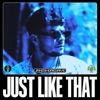 Just Like That - Single