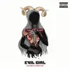 Evil Girl - Single album lyrics, reviews, download