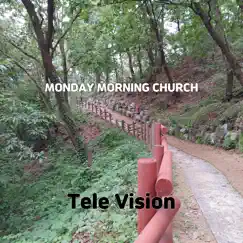 Monday Morning Church - Single by Tele Vision album reviews, ratings, credits